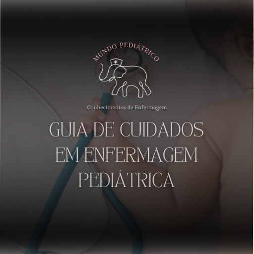 Guia Enfermagem Pediátrica